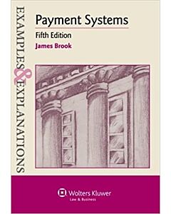 Examples & Explanations: Payment Systems (Instant Digital Access Code Only) 9781454892298