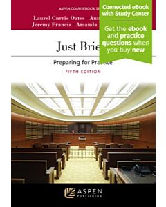 Just Briefs: Preparing for Practice (w/ Connected eBook with Study Center) (Instant Digital Access Code Only) 9798894107684