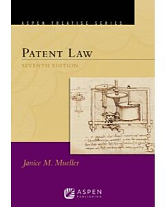Patent Law (Aspen Treatise Series) 9798892072823