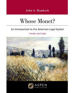 Whose Monet? An Introduction to the American Legal System 9781543805628