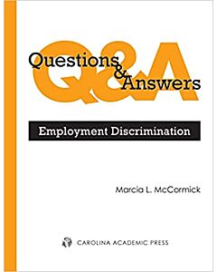 Questions & Answers: Employment Discrimination 9781531023911