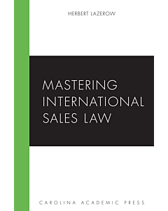 Mastering International Sales Law 9781611638998