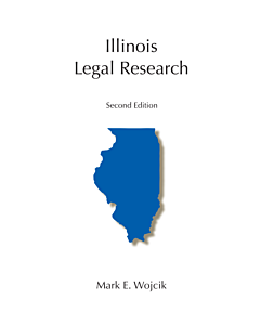 Illinois Legal Research 9781594606748