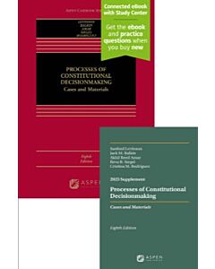 Processes of Constitutional Decisionmaking (w/ Connected eBook with Study Center) & Supplement Access (Bundle Set) 9798894116334