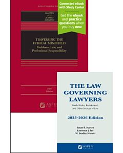 Traversing the Ethical Minefield (w/ Connected eBook with Study Center) + The Law Governing Lawyers Supplement Access (Bundle Set) 9798894108766