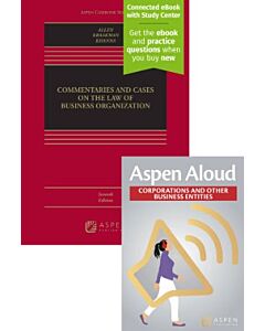 Commentaries and Cases on the Law of Business Organization (Connected eBook with Study Center + Aspen Aloud) (Instant Digital Access Code Only) 9798899638121