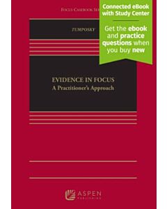 Evidence in Focus: A Practitioner's Approach (w/ Connected eBook with Study Center) (Rental) 9781543859324