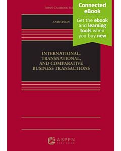 International, Transnational, and Comparative Business Transactions (w/ Connected eBook) 9781543813845
