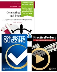 Connecting Ethics and Practice (Connected eBook + Print Book + Connected Quizzing + PracticePerfect) 9798894100159