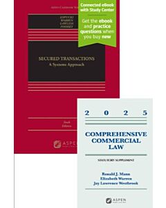Secured Transactions (w/ Connected eBook with Study Center) + Comprehensive Commercial Law Supplement (Instant Digital Access Code Only) 9798894116365