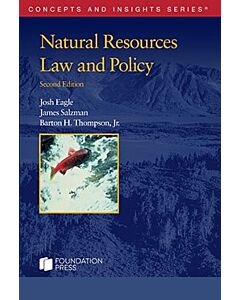 Concepts and Insights Series: Natural Resources Law and Policy 9798892098236