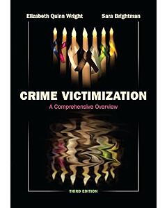 Crime Victimization: A Comprehensive Overview 9781531022945