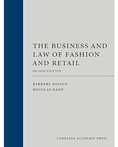 The Business and Law of Fashion and Retail 9781531032395