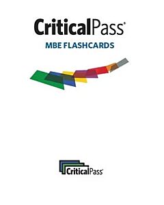 Critical Pass MBE Flashcards 9798892096553