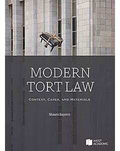 Modern Tort Law: Context, Cases, and Materials 9798887867021