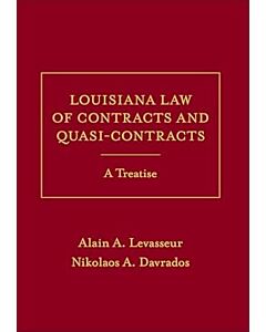 Louisiana Law of Contracts and Quasi-Contracts: A Comparative Civil Law Perspective 9781531027988
