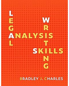 Legal Analysis Writing Skills: Learn Skills, Not Documents 9781531033071