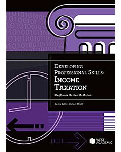 Developing Professional Skills: Income Taxation 9798892091206