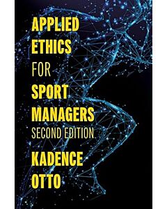 Applied Ethics for Sport Managers 9781531030667