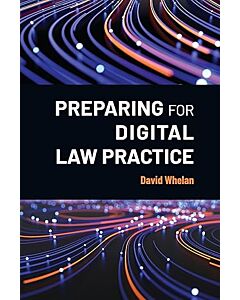 Preparing for Digital Law Practice 9781531034252