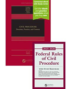 Civil Procedure: Doctrine, Practice, and Context (w/ Connected eBook with Study Center) & Federal Rules of Civil Procedure Supplement (Bundle Set) 9798899630545