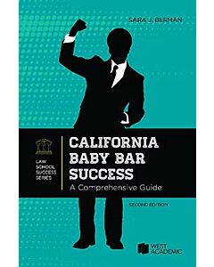 California Baby Bar Success: A Comprehensive Guide 9798895456088