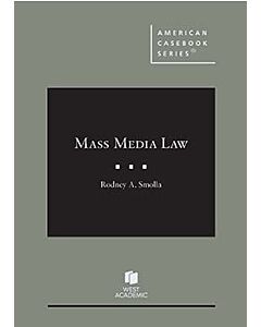 Mass Media Law (American Casebook Series) 9798317703622