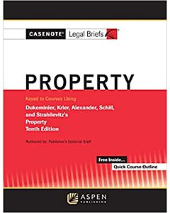 Casenote Legal Briefs: Property 9781543841435