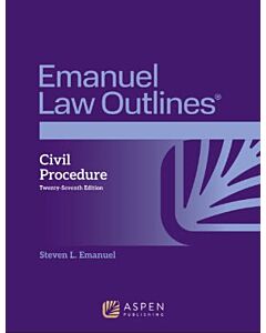 Emanuel Law Outlines: Civil Procedure 9798886140385