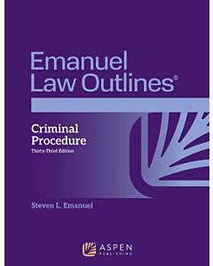 Emanuel Law Outlines: Criminal Procedure (Instant Digital Access Code Only) 9798894109794
