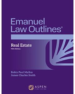 Emanuel Law Outlines for Real Estate (Instant Digital Access Code Only) 9798894100821
