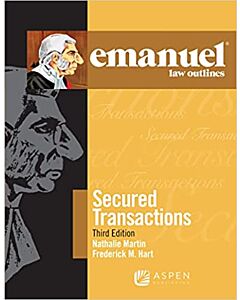 Emanuel Law Outlines: Secured Transactions 9781543805918