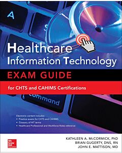Healthcare Information Technology Exam Guide for CHTS and CAHIMS Certifications (Instant Digital Access Code Only) 9781259836978