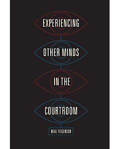 Experiencing Other Minds in the Courtroom (Instant Digital Access Code Only) 9780226413730