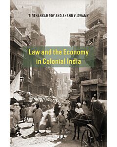 Law and the Economy in Colonial India (Instant Digital Access Code Only) 9780226387642