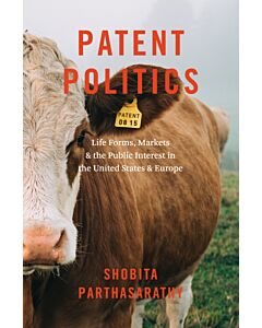 Patent Politics (Instant Digital Access Code Only) 9780226437859