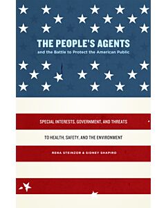 The People's Agents and the Battle to Protect the American Public (Instant Digital Access Code Only) 9780226772028
