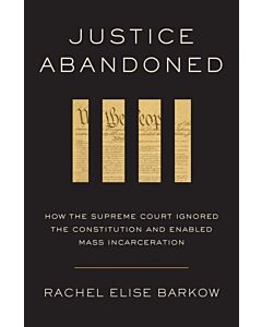 Justice Abandoned (Instant Digital Access Code Only) 9780674294226