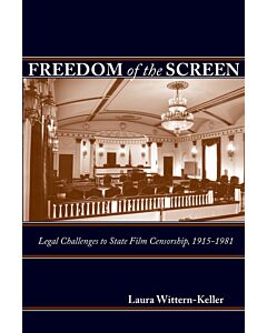 Freedom of the Screen (Instant Digital Access Code Only) 9780813124513