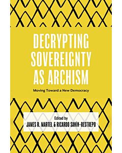 Decrypting Sovereignty as Archism (Instant Digital Access Code Only) 9781666978711
