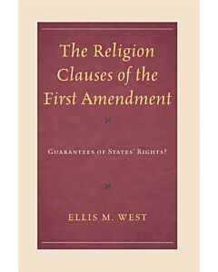 The Religion Clauses of the First Amendment (Instant Digital Access Code Only) 9780739146774