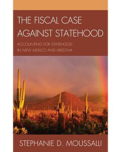 The Fiscal Case against Statehood (Instant Digital Access Code Only) 9780739166994