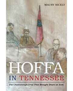 Hoffa in Tennessee (Instant Digital Access Code Only) 9781621904755