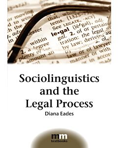 Sociolinguistics and the Legal Process (Instant Digital Access Code Only) 9781847692535