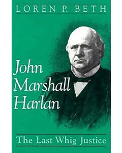 John Marshall Harlan (Instant Digital Access Code Only) 9780813117782