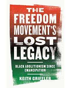 The Freedom Movement's Lost Legacy (Instant Digital Access Code Only) 9780813197289