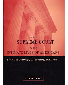 The Supreme Court in the Intimate Lives of Americans (Instant Digital Access Code Only) 9780814798638