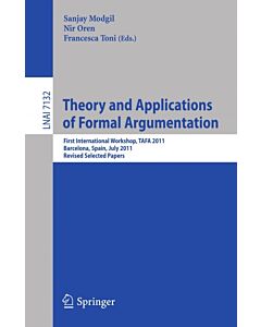 Theory and Applications of Formal Argumentation (Instant Digital Access Code Only) 9783642291838