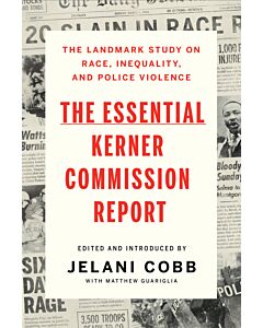 The Essential Kerner Commission Report (Instant Digital Access Code Only) 9781631498923