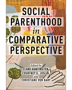Social Parenthood in Comparative Perspective (Instant Digital Access Code Only) 9781479814114